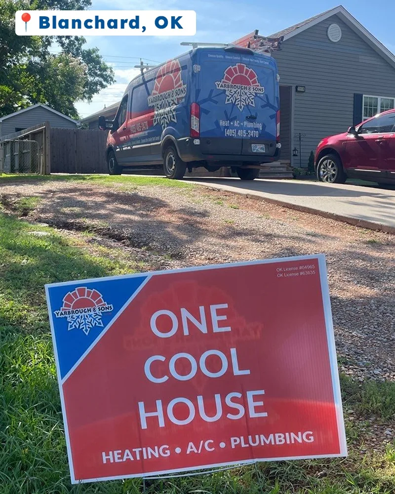 Yarbrough & Sons service van parked outside a home in Blanchard, OK, with a red and blue “ONE COOL HOUSE” yard sign in the foreground indicating HVAC service was recently completed.