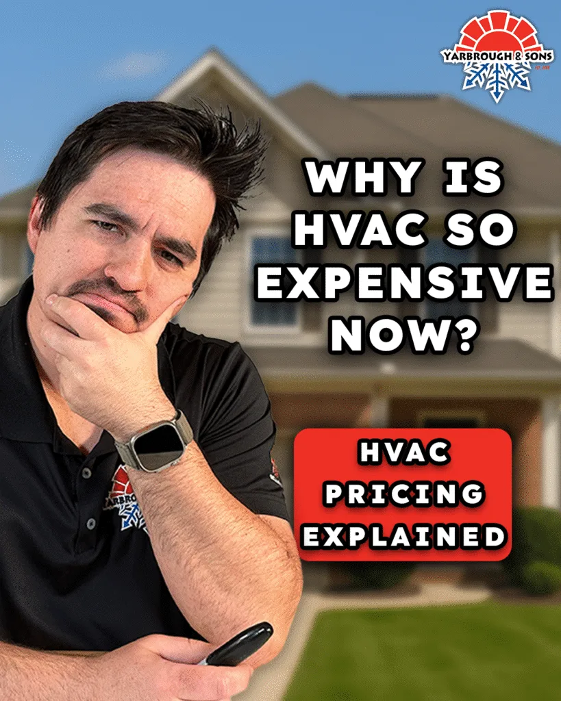 Man in a black Yarbrough & Sons polo shirt holding a marker and looking thoughtful, standing in front of a house. Text on the image reads, “Why is HVAC so expensive now? HVAC pricing explained.” Yarbrough & Sons logo appears in the top right corner.