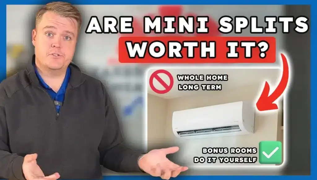 Are Mini Splits Worth It?