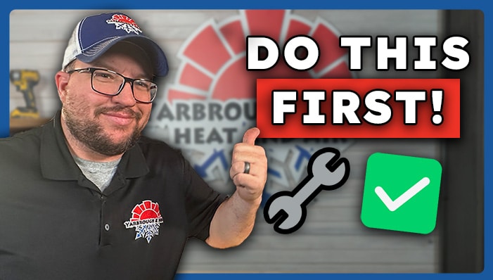 HVAC technician in branded Yarbrough & Sons shirt and cap giving a thumbs-up in front of company logo, with bold text overlay reading “DO THIS FIRST!” and icons of a wrench and green checkmark.