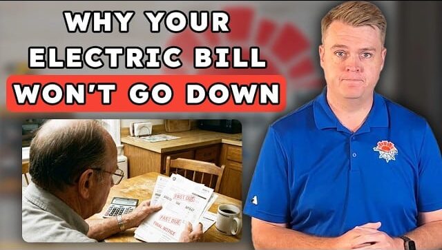 Why Your Electric Bill Is So High