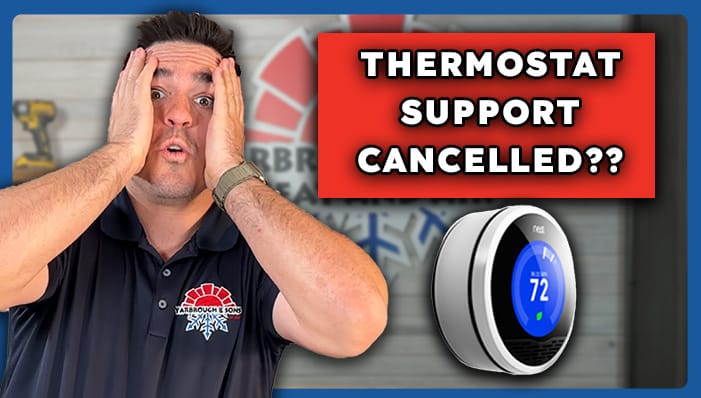 Surprised HVAC technician in Yarbrough & Sons uniform holding his face in shock, with bold red banner reading “THERMOSTAT SUPPORT CANCELLED??” next to an image of a Nest smart thermostat.